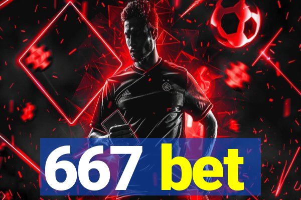 667 bet